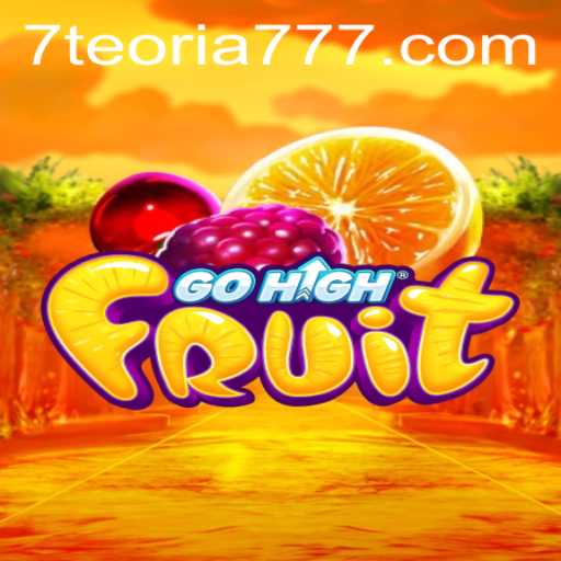 Exploring the Exciting World of GoHighFruit and Teoria777.com